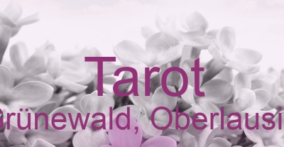 Tarot Grünewald, Oberlausitz | Top-Experten für Kartenlegen, Wahrsagen, Hellsehen, Zukunftsdeutung. Tarot Grünewald, Oberlausitz | Top-Experten für Kartenlegen, Wahrsagen, Hellsehen, Zukunftsdeutung.